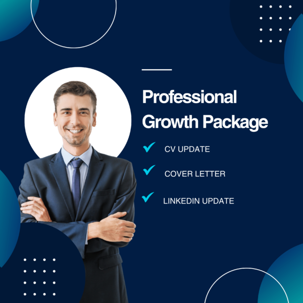 Professional Growth Package (CV + LinkedIn Profile + Cover Letter)